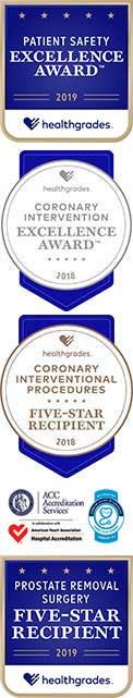 healthgrades 2019 patient safety excellence award; coronary intervention excellence award 2018; coronary interventional procedures five-star recipient 2018; ACC accreditiation; and more; healthgrades 2019 five star recipient: prostate removal surgery